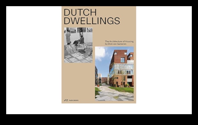 Ολλανδικές κατοικίες: Αρχιτεκτονική ομορφιά σε αστικά τοπία της Χρυσής Εποχής