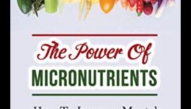 Αναζωογονήστε τη ζωή σας: Αποκαλύφθηκε η δύναμη των μικροθρεπτικών συστατικών